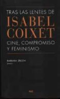 tras las lentes de isabel coixet-9788416935734 tras las lentes de isabel coixet-9788416935734