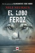 el lobo feroz (ebook)-nele neuhaus-9788417108434 el lobo feroz (ebook)-nele neuhaus-9788417108434