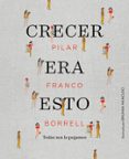 crecer era esto-9788417247034 crecer era esto-9788417247034