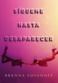 sigueme hasta desaparecer (ebook)-9788417460334 sigueme hasta desaparecer (ebook)-9788417460334