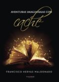 Aventuras imaginarias con caché-6782097-otro-formato