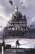 maquines mortals-philip reeve-9788417515034 maquines mortals-philip reeve-9788417515034