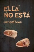 Ebooks descargables en formato pdf. ELLA NO ESTÁ 9788417780234 (Literatura española) de JOY FIELDING MOBI PDF