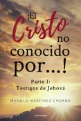 Descarga gratuita de libros electrónicos leídos en línea ¡EL CRISTO NO CONOCIDO POR...!
