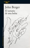 el tamaño de una bolsa-john berger-9788420431734 el tamaño de una bolsa-john berger-9788420431734