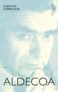 cuentos completos-ignacio aldecoa-9788420432434 cuentos completos-ignacio aldecoa-9788420432434