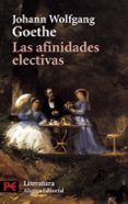 las afinidades electivas-johann wolfgang von goethe-9788420635934 las afinidades electivas-johann wolfgang von goethe-9788420635934