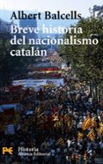 breve historia del nacionalismo catalan-albert balcells-9788420656434 breve historia del nacionalismo catalan-albert balcells-9788420656434