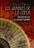 los grandes de la copla: historia de la cancion española-9788420682334 los grandes de la copla: historia de la cancion española-9788420682334