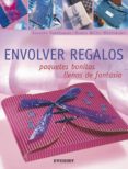 envolver regalos-ursula muller-wustemann-susanne fankhauser-9788424187934 envolver regalos-ursula muller-wustemann-susanne fankhauser-9788424187934