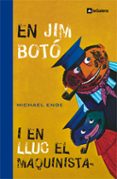 en jim boto i en lluc el maquinista-michael ende-9788424632434 en jim boto i en lluc el maquinista-michael ende-9788424632434