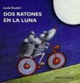 dos ratones en la luna-lucia scuderi-9788426132734 dos ratones en la luna-lucia scuderi-9788426132734