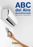 abc del aire acondicionado (2ª ed.)-angel l. miranda-m. ange domenech-9788426718334 abc del aire acondicionado (2ª ed.)-angel l. miranda-m. ange domenech-9788426718334