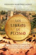los libros de plomo-fernando martinez lainez-9788427036734 los libros de plomo-fernando martinez lainez-9788427036734
