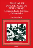 manual de dificultades de aprendizaje: lenguaje, lecto-escritura, matematicas (3ª ed.)-jesus nicasio garcia sanchez-9788427711334 manual de dificultades de aprendizaje: lenguaje, lecto-escritura, matematicas (3ª ed.)-jesus nicasio garcia sanchez-9788427711334