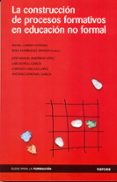 la construccion de procesos formativos en educacion no formal-9788427714434 la construccion de procesos formativos en educacion no formal-9788427714434