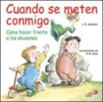 cuando se meten conmigo: como hacer frente a los abusones-j.s. jackson-9788428526234 cuando se meten conmigo: como hacer frente a los abusones-j.s. jackson-9788428526234