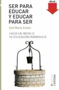ser para educar y educar para ser (ebook-epub) (ebook)-9788428832434 ser para educar y educar para ser (ebook-epub) (ebook)-9788428832434