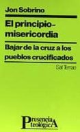 el principio-misericordia-jon sobrino-9788429310634 el principio-misericordia-jon sobrino-9788429310634
