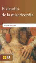 el desafio de la misericordia (2ª ed.)-9788429325034 el desafio de la misericordia (2ª ed.)-9788429325034
