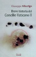 breve historia del concilio vaticano ii-giuseppe alberigo-9788430119134 breve historia del concilio vaticano ii-giuseppe alberigo-9788430119134