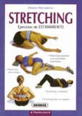 stretching: ejercicios de estiramiento-roberto maccsdanza-9788430533534 stretching: ejercicios de estiramiento-roberto maccsdanza-9788430533534