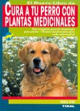 cura a tu perro con plantas medicinales-9788430543434 cura a tu perro con plantas medicinales-9788430543434