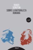 sobre la naturaleza humana-roger scruton-9788432149634 sobre la naturaleza humana-roger scruton-9788432149634