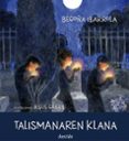 talismanaren klana-begoña ibarrola-9788433029034 talismanaren klana-begoña ibarrola-9788433029034
