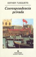 correspondencia privada-esther tusquets-9788433924834 correspondencia privada-esther tusquets-9788433924834
