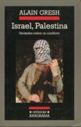 israel, palestina: verdades sobre un conflicto-alain gresh-9788433925534 israel, palestina: verdades sobre un conflicto-alain gresh-9788433925534