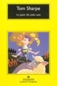 Los mejores libros gratis en pdf descargados LO PEOR DE CADA CASA 9788433944634 de TOM SHARPE