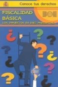 fiscalidad basica: los impuestos en diez preguntas-9788434015234 fiscalidad basica: los impuestos en diez preguntas-9788434015234