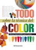 todo sobre la tecnica del color-9788434222434 todo sobre la tecnica del color-9788434222434