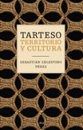 tarteso: territorio y cultura-9788434423534 tarteso: territorio y cultura-9788434423534