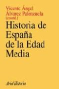 edad media: historia de españa-vicente angel alvarez palenzuela-9788434467934 edad media: historia de españa-vicente angel alvarez palenzuela-9788434467934