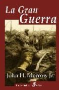 la gran guerra-john h. morrow jr.-9788435026734 la gran guerra-john h. morrow jr.-9788435026734
