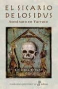 el sicario de los idus: asesinato en tarraco-cristina teruel-9788435061834 el sicario de los idus: asesinato en tarraco-cristina teruel-9788435061834