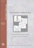 ingenieria ferroviaria-francisco javier fernandez gonzalez-julio fuentes losa-9788436252934 ingenieria ferroviaria-francisco javier fernandez gonzalez-julio fuentes losa-9788436252934