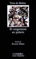 el vergonzoso en palacio (8ª ed.)-tirso de molina-9788437600734 el vergonzoso en palacio (8ª ed.)-tirso de molina-9788437600734