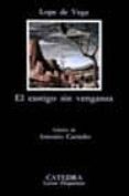 el castigo sin venganza-felix lope de vega-9788437609034 el castigo sin venganza-felix lope de vega-9788437609034