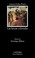 las lanzas coloradas-arturo uslar pietri-9788437612034 las lanzas coloradas-arturo uslar pietri-9788437612034