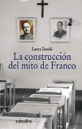 la construccion del mito de franco-laura zenobi-9788437627434 la construccion del mito de franco-laura zenobi-9788437627434