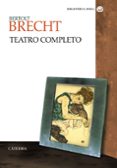 teatro completo-bertolt brecht-9788437630434 teatro completo-bertolt brecht-9788437630434