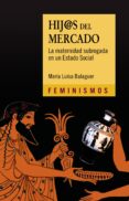 hij@s del mercado-maria luisa balaguer-9788437637334 hij@s del mercado-maria luisa balaguer-9788437637334
