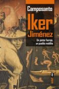 camposanto: un pintor hereje, un pueblo maldito-iker jimenez-9788441437234 camposanto: un pintor hereje, un pueblo maldito-iker jimenez-9788441437234