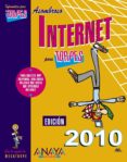 asombroso internet para torpes (ed. 2010)-9788441527034 asombroso internet para torpes (ed. 2010)-9788441527034