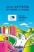 visita españa de ruta en ruta: guia endesa 2009-jesus luis canel-9788444101934 visita españa de ruta en ruta: guia endesa 2009-jesus luis canel-9788444101934