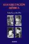rehabilitacion medica-rafael gonzalez mas-9788445804834 rehabilitacion medica-rafael gonzalez mas-9788445804834