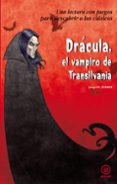 dracula: el vampiro de transilvania-jorge martinez juarez-9788446032434 dracula: el vampiro de transilvania-jorge martinez juarez-9788446032434
